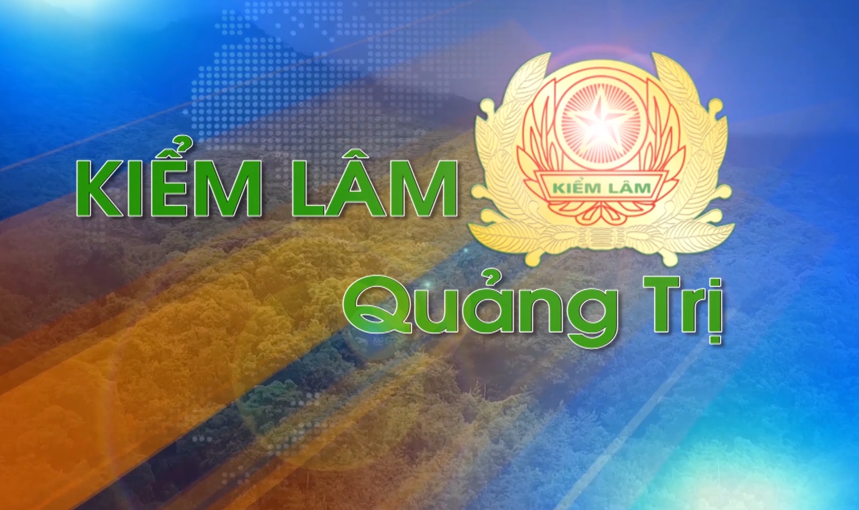 Kiểm lâm Quảng Trị (16.05.2025)